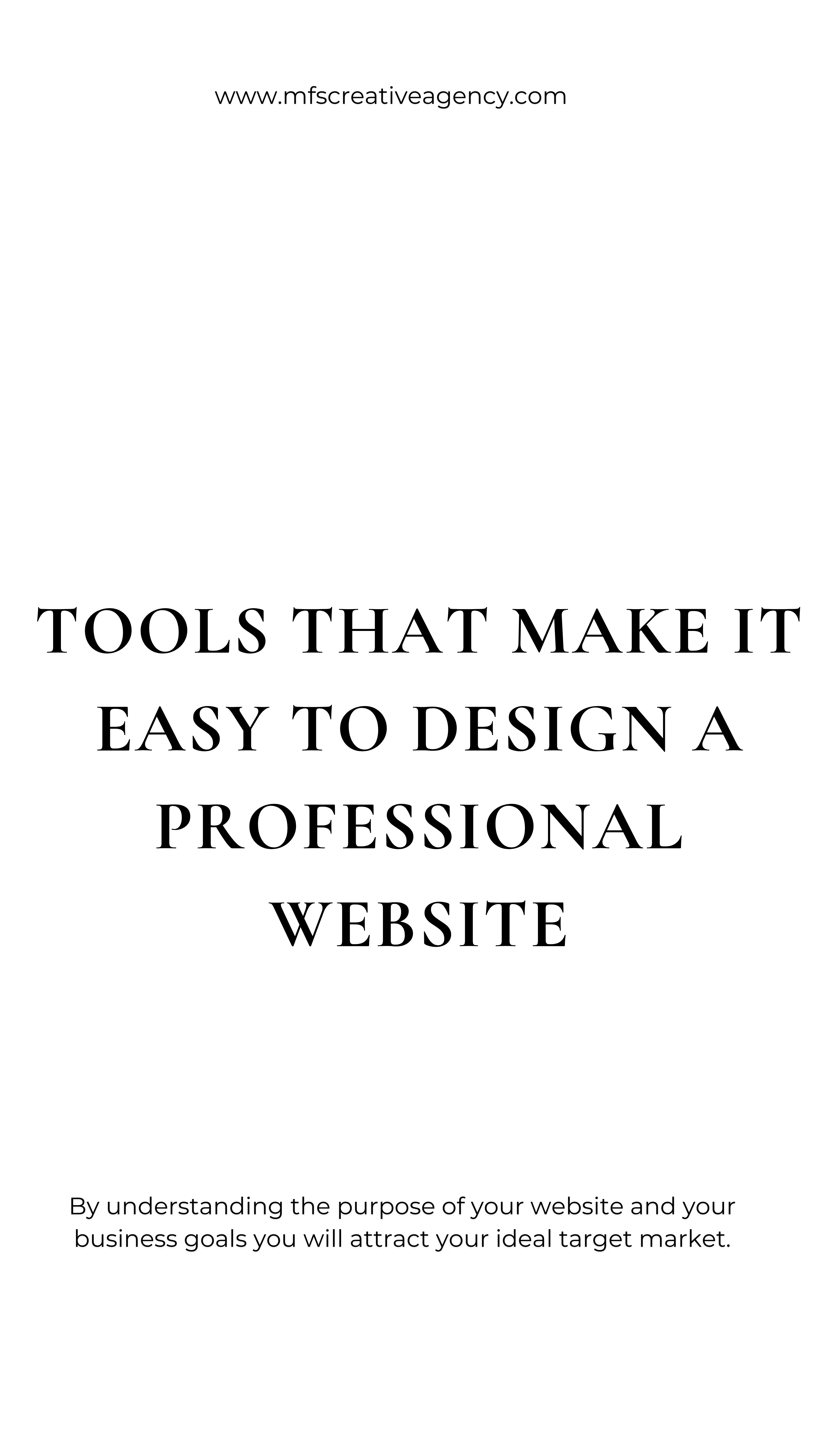 Tools That Make It Easy To Design A Professional Website